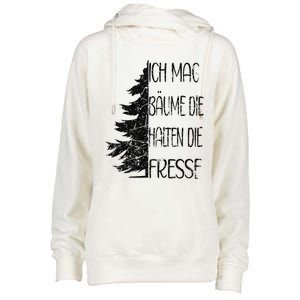 Funny Saying Ich Mag BäUme Die Halten Die Fresse Grunge Womens Funnel Neck Pullover Hood