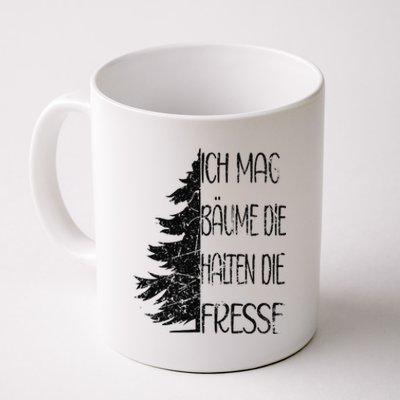 Funny Saying Ich Mag BäUme Die Halten Die Fresse Grunge Coffee Mug