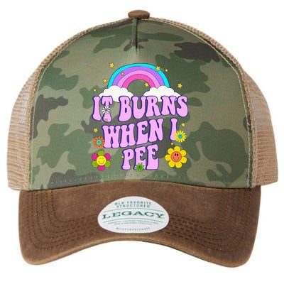 Funny Sarcastic Ironic It Burns When I Pee Inappropriate Legacy Tie Dye Trucker Hat