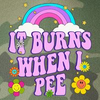 Funny Sarcastic Ironic It Burns When I Pee Inappropriate Legacy Tie Dye Trucker Hat