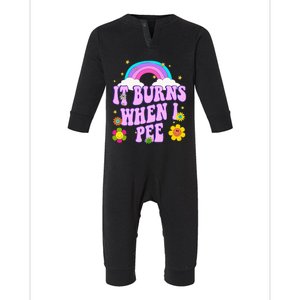 Funny Sarcastic Ironic It Burns When I Pee Inappropriate Infant Fleece One Piece