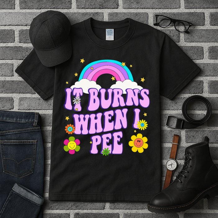 Funny Sarcastic Ironic It Burns When I Pee Inappropriate Tall T-Shirt