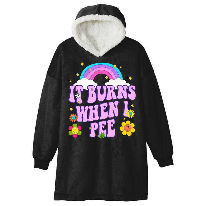 Funny Sarcastic Ironic It Burns When I Pee Inappropriate Hooded Wearable Blanket