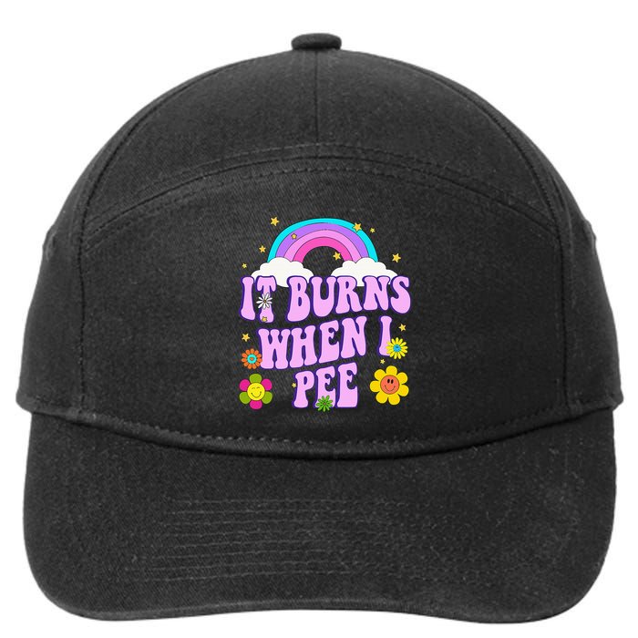Funny Sarcastic Ironic It Burns When I Pee Inappropriate 7-Panel Snapback Hat