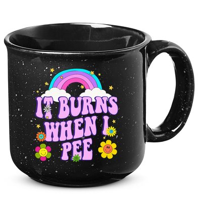 Funny Sarcastic Ironic It Burns When I Pee Inappropriate 15oz Campfire Ceramic Mug