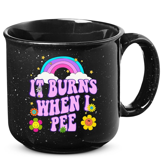 Funny Sarcastic Ironic It Burns When I Pee Inappropriate 15oz Campfire Ceramic Mug