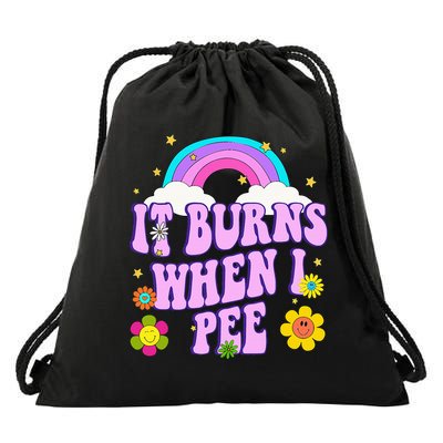 Funny Sarcastic Ironic It Burns When I Pee Inappropriate Drawstring Bag