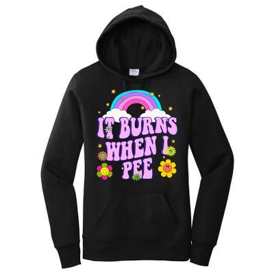 Funny Sarcastic Ironic It Burns When I Pee Inappropriate Women's Pullover Hoodie