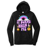 Funny Sarcastic Ironic It Burns When I Pee Inappropriate Women's Pullover Hoodie