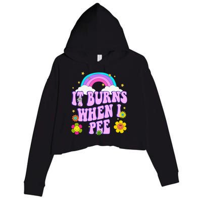 Funny Sarcastic Ironic It Burns When I Pee Inappropriate Crop Fleece Hoodie
