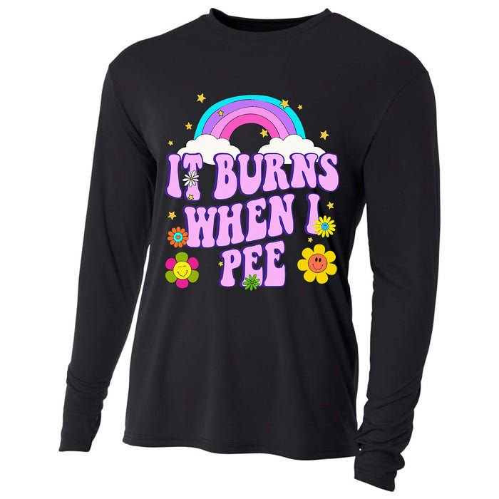 Funny Sarcastic Ironic It Burns When I Pee Inappropriate Cooling Performance Long Sleeve Crew
