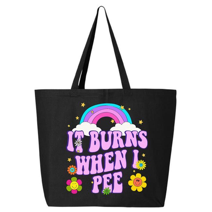 Funny Sarcastic Ironic It Burns When I Pee Inappropriate 25L Jumbo Tote