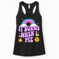 Funny Sarcastic Ironic It Burns When I Pee Inappropriate Womens Tank Top