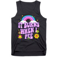 Funny Sarcastic Ironic It Burns When I Pee Inappropriate Tank Top