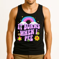Funny Sarcastic Ironic It Burns When I Pee Inappropriate Tank Top