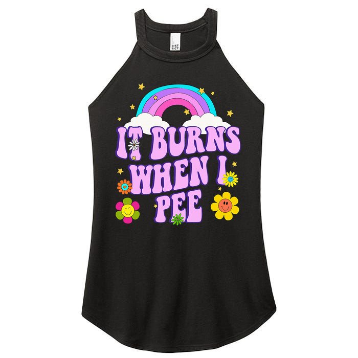 Funny Sarcastic Ironic It Burns When I Pee Inappropriate Women's Perfect Tri Rocker Tank