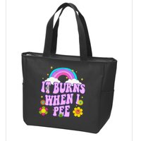 Funny Sarcastic Ironic It Burns When I Pee Inappropriate Zip Tote Bag