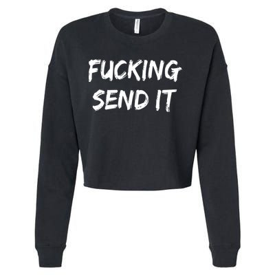 F!king Sent It Cropped Pullover Crew