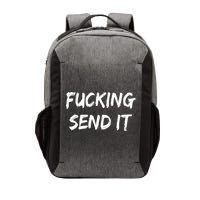 F!king Sent It Vector Backpack