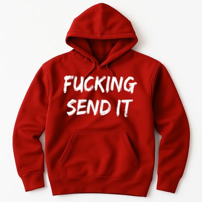 F!king Sent It Hoodie