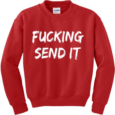 F!king Sent It Kids Sweatshirt