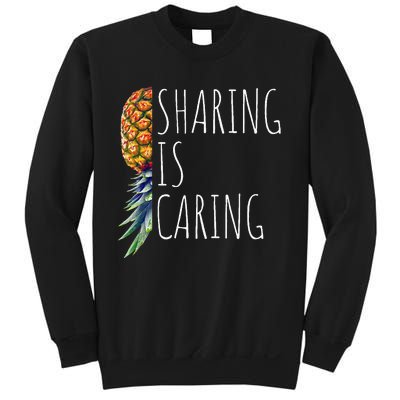 Funny Sharing is Caring Upside Down Pineapple Swinger Sweatshirt