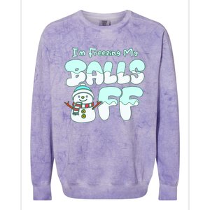 Funny Snowman I Am Freezing My Balls Off Colorblast Crewneck Sweatshirt