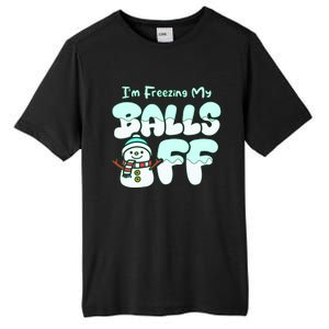 Funny Snowman I Am Freezing My Balls Off Tall Fusion ChromaSoft Performance T-Shirt