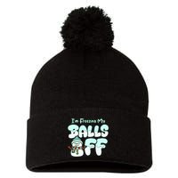 Funny Snowman I Am Freezing My Balls Off Pom Pom 12in Knit Beanie
