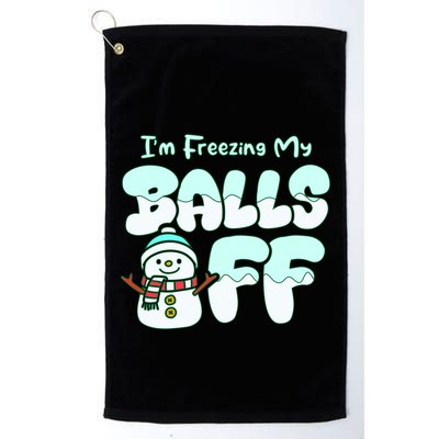 Funny Snowman I Am Freezing My Balls Off Golf Towel
