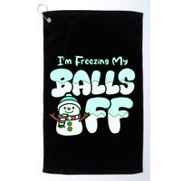 Funny Snowman I Am Freezing My Balls Off Golf Towel