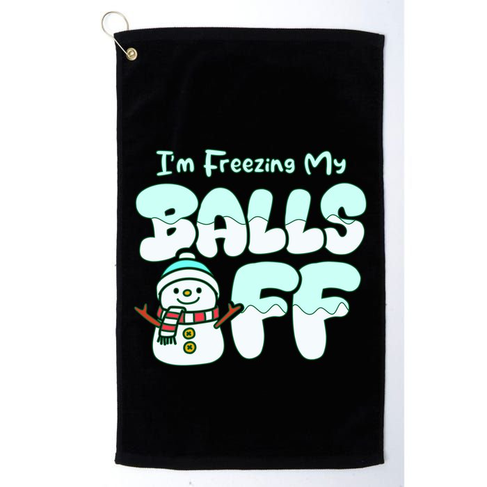 Funny Snowman I Am Freezing My Balls Off Golf Towel
