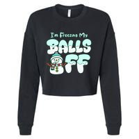 Funny Snowman I Am Freezing My Balls Off Cropped Pullover Crew
