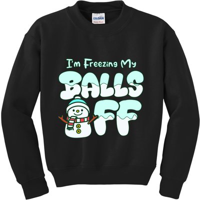 Funny Snowman I Am Freezing My Balls Off Kids Sweatshirt