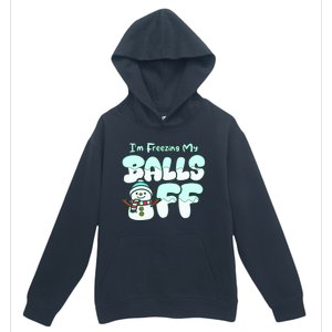 Funny Snowman I Am Freezing My Balls Off Urban Pullover Hoodie