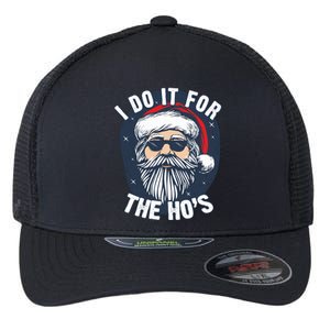 Funny Santa I Do It For The HoS Inappropriate Christmas Gift Flexfit Unipanel Trucker Cap