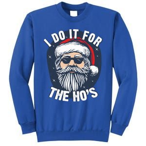 Funny Santa I Do It For The HoS Inappropriate Christmas Gift Sweatshirt