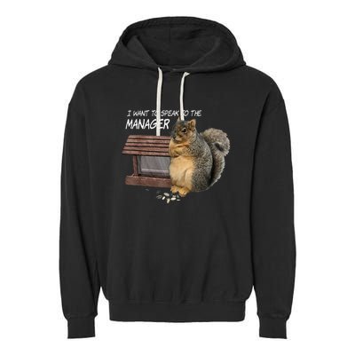 Funny Squirrel I Want To Speak To The Manager Garment-Dyed Fleece Hoodie