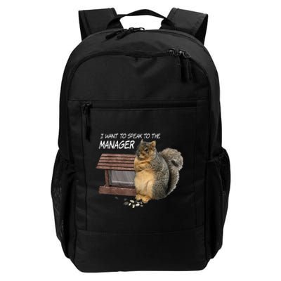 Funny Squirrel I Want To Speak To The Manager Daily Commute Backpack