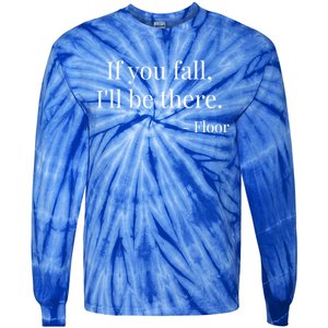 Funny Statet Ironic Hilarious Gift Tie-Dye Long Sleeve Shirt