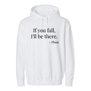 Funny Statet Ironic Hilarious Gift Garment-Dyed Fleece Hoodie