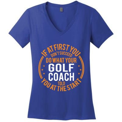 Funny Sport Instructor And Player Funny Golf Coach Gift Women's V-Neck T-Shirt