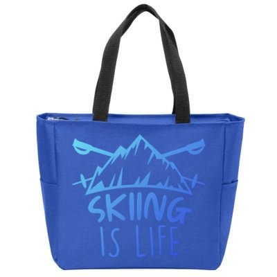 Funny Skiing Is Life Ski Instructor Skiing Meaningful Gift Zip Tote Bag