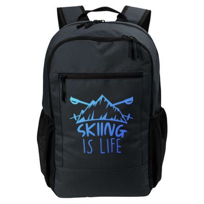 Funny Skiing Is Life Ski Instructor Skiing Meaningful Gift Daily Commute Backpack