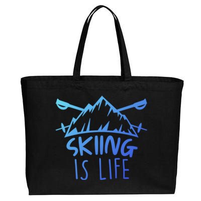 Funny Skiing Is Life Ski Instructor Skiing Meaningful Gift Cotton Canvas Jumbo Tote