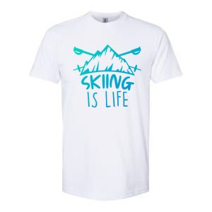 Funny Skiing Is Life Ski Instructor Skiing Meaningful Gift Softstyle CVC T-Shirt