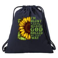 Funny Sunflower IM Blunt Because God Rolled Me That Way Drawstring Bag