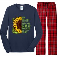 Funny Sunflower IM Blunt Because God Rolled Me That Way Long Sleeve Pajama Set