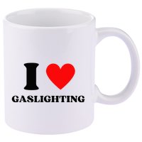 Funny Saying I Love Gaslighting Trendy Heart Shape 11oz C Handle Ceramic Mug