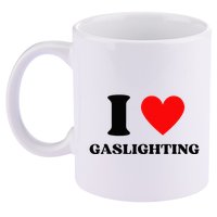 Funny Saying I Love Gaslighting Trendy Heart Shape 11oz C Handle Ceramic Mug
